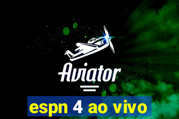 espn 4 ao vivo